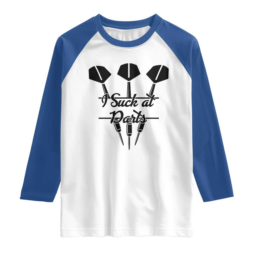 Funny I Suck At Darts Raglan Shirt Bar Game Lover Dartist Gift - Wonder Print Shop