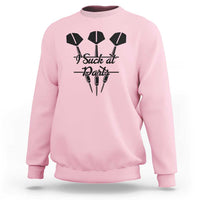 Funny I Suck At Darts Sweatshirt Bar Game Lover Dartist Gift - Wonder Print Shop