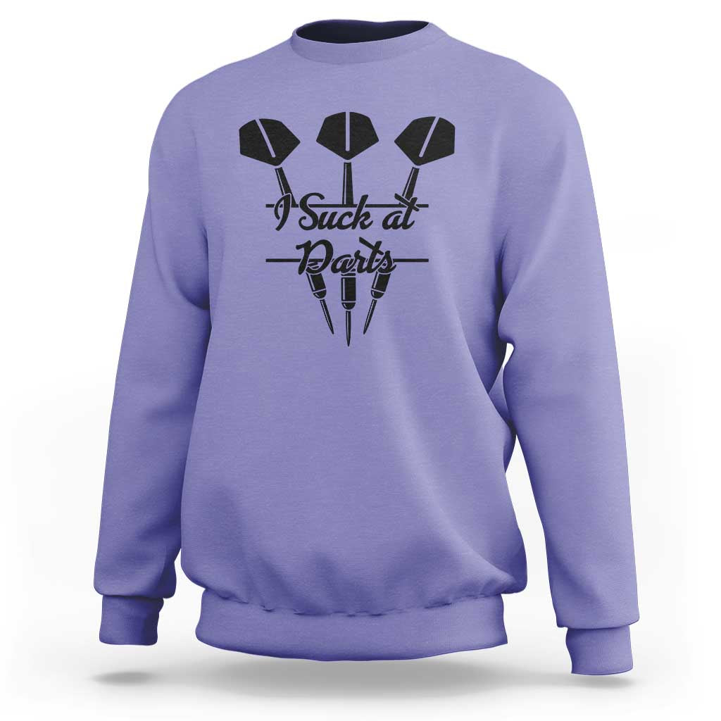 Funny I Suck At Darts Sweatshirt Bar Game Lover Dartist Gift - Wonder Print Shop