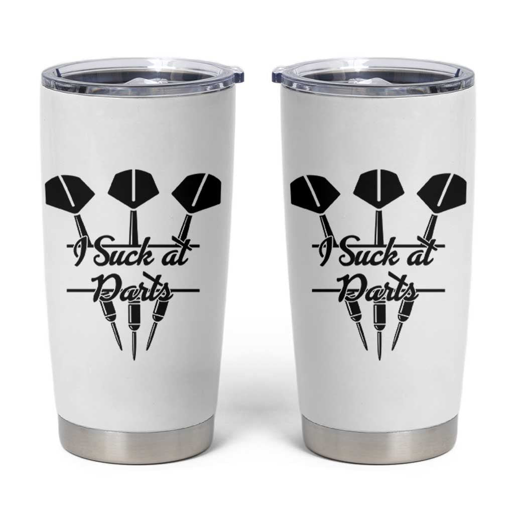 Funny I Suck At Darts Tumbler Cup Bar Game Lover Dartist Gift - Wonder Print Shop