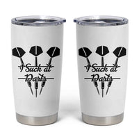 Funny I Suck At Darts Tumbler Cup Bar Game Lover Dartist Gift - Wonder Print Shop