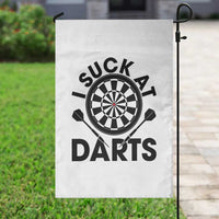 Funny I Suck At Darts Garden Flag Darts Lover Gift For Bad Players - Wonder Print Shop