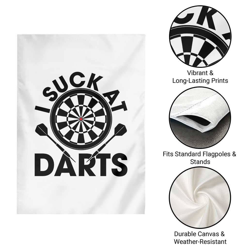 Funny I Suck At Darts Garden Flag Darts Lover Gift For Bad Players - Wonder Print Shop