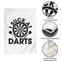 Funny I Suck At Darts Garden Flag Darts Lover Gift For Bad Players - Wonder Print Shop