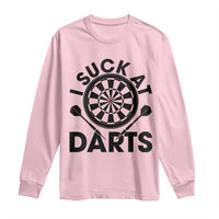Funny I Suck At Darts Long Sleeve Shirt Darts Lover Gift For Bad Players - Wonder Print Shop