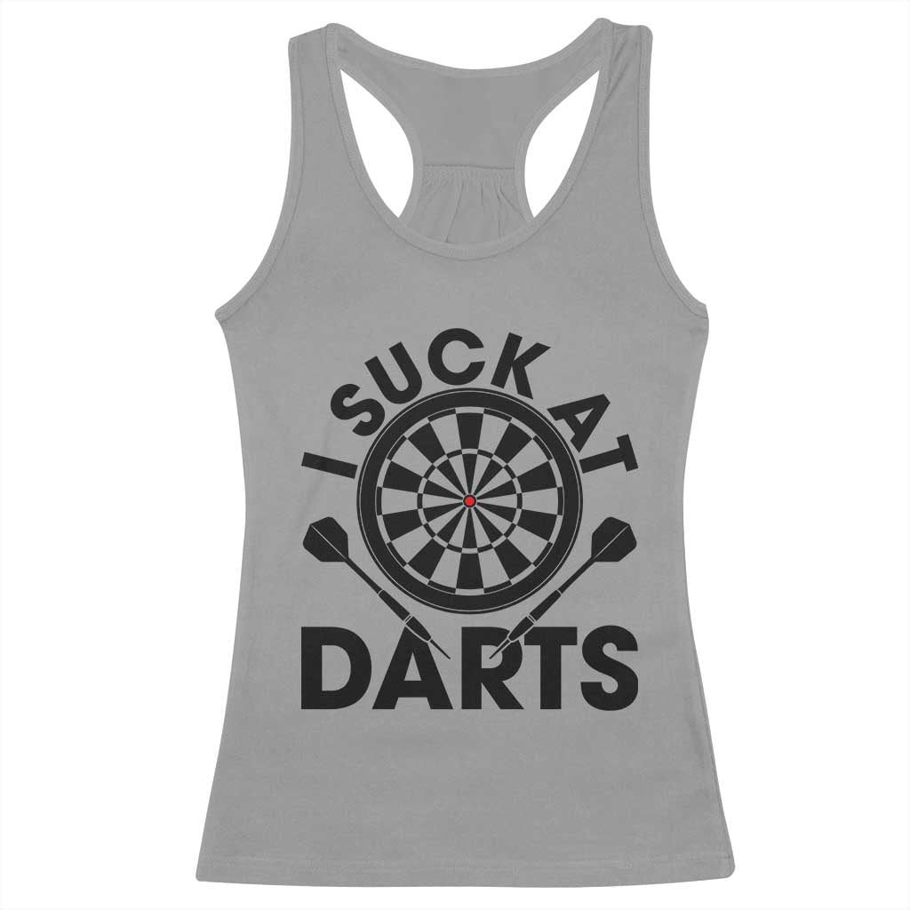Funny I Suck At Darts Racerback Tank Top Darts Lover Gift For Bad Players - Wonder Print Shop