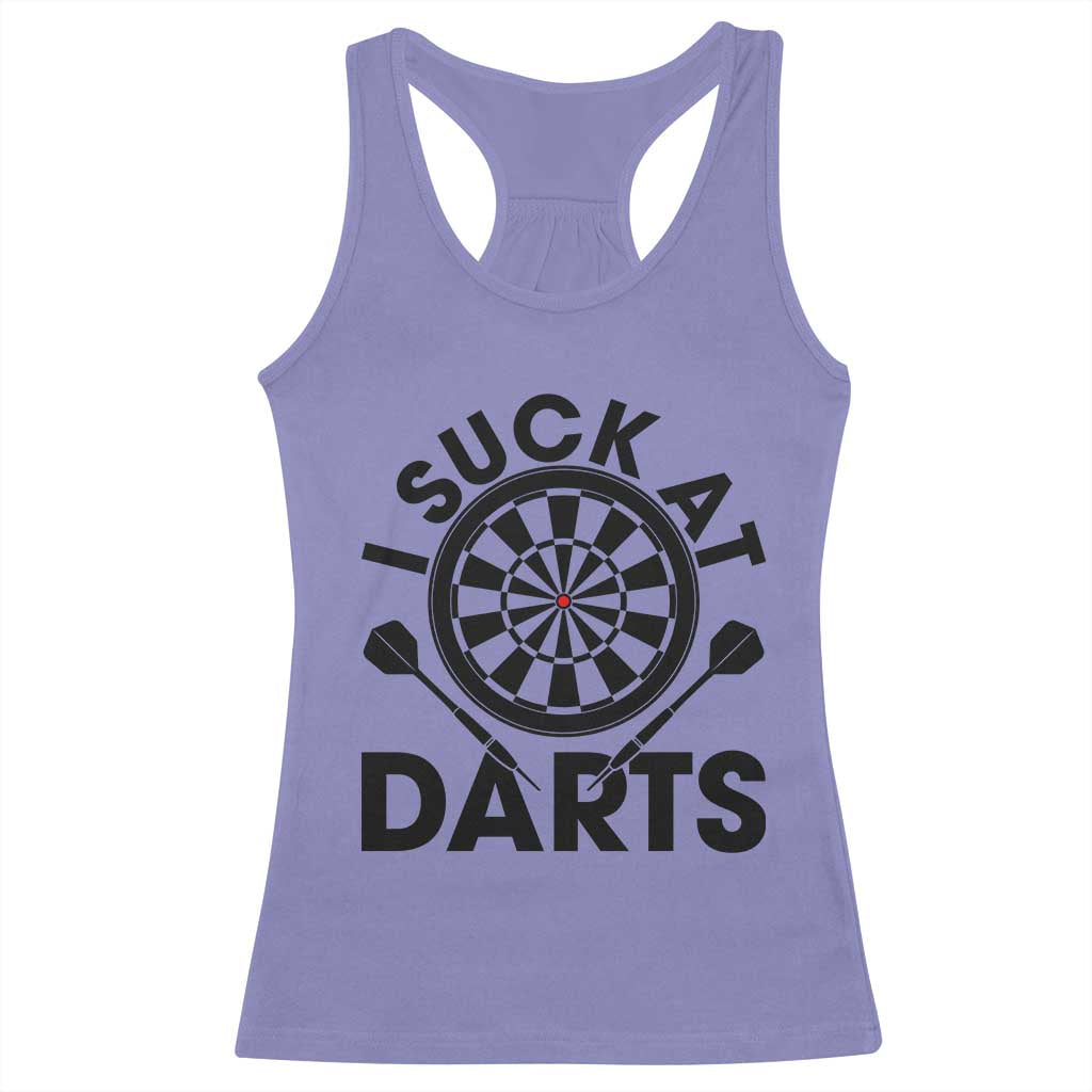 Funny I Suck At Darts Racerback Tank Top Darts Lover Gift For Bad Players - Wonder Print Shop