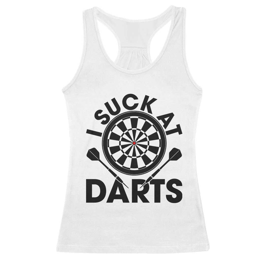 Funny I Suck At Darts Racerback Tank Top Darts Lover Gift For Bad Players - Wonder Print Shop