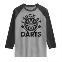 Funny I Suck At Darts Raglan Shirt Darts Lover Gift For Bad Players - Wonder Print Shop