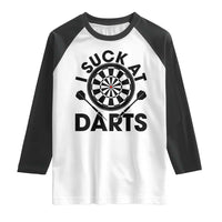Funny I Suck At Darts Raglan Shirt Darts Lover Gift For Bad Players - Wonder Print Shop