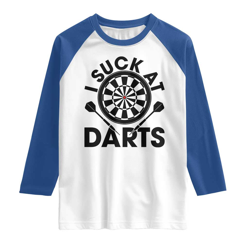 Funny I Suck At Darts Raglan Shirt Darts Lover Gift For Bad Players - Wonder Print Shop