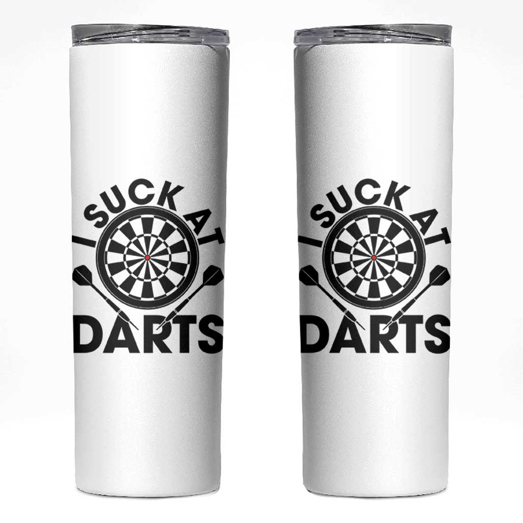Funny I Suck At Darts Skinny Tumbler Darts Lover Gift For Bad Players - Wonder Print Shop