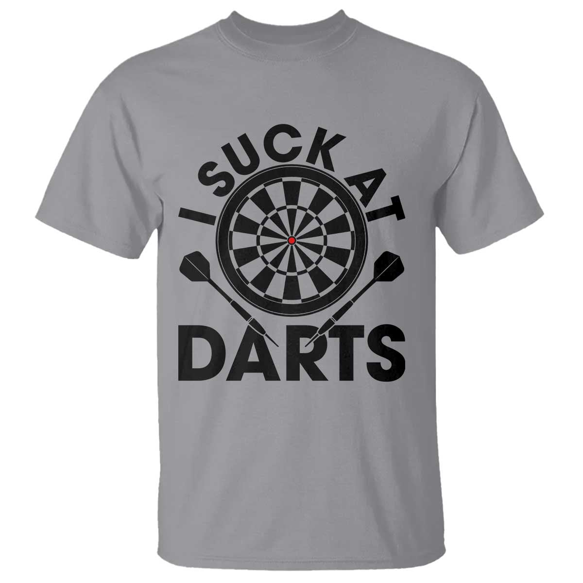 Funny I Suck At Darts T Shirt Darts Lover Gift For Bad Players - Wonder Print Shop
