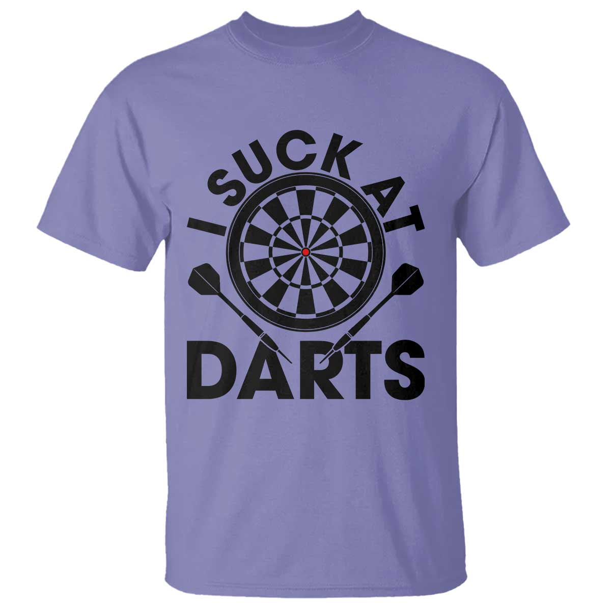 Funny I Suck At Darts T Shirt Darts Lover Gift For Bad Players - Wonder Print Shop