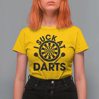 Funny I Suck At Darts T Shirt For Women Darts Lover Gift For Bad Players - Wonder Print Shop