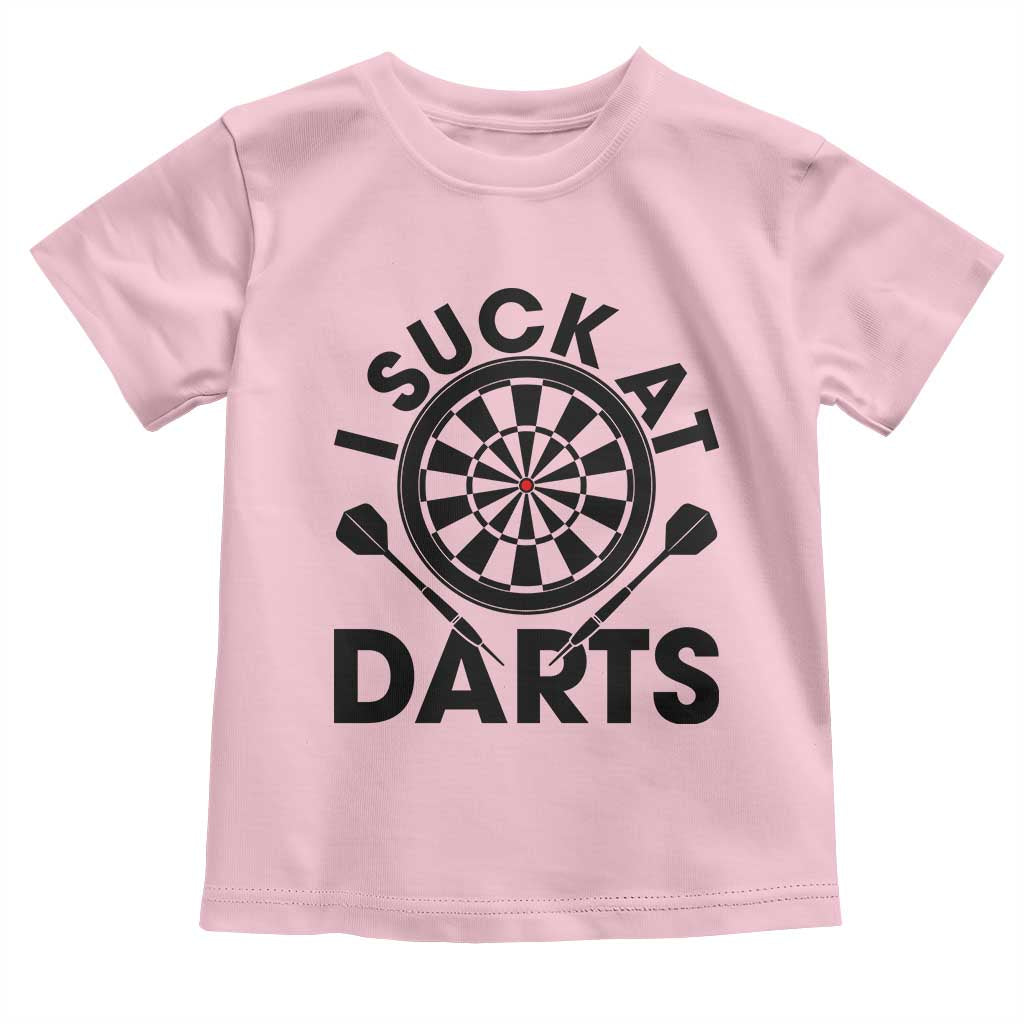 Funny I Suck At Darts Toddler T Shirt Darts Lover Gift For Bad Players - Wonder Print Shop
