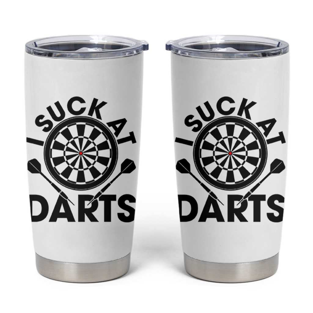 Funny I Suck At Darts Tumbler Cup Darts Lover Gift For Bad Players - Wonder Print Shop