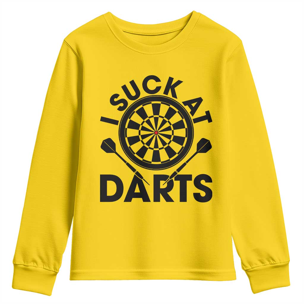 Funny I Suck At Darts Youth Sweatshirt Darts Lover Gift For Bad Players - Wonder Print Shop