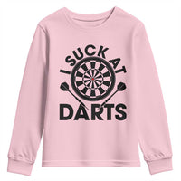 Funny I Suck At Darts Youth Sweatshirt Darts Lover Gift For Bad Players - Wonder Print Shop