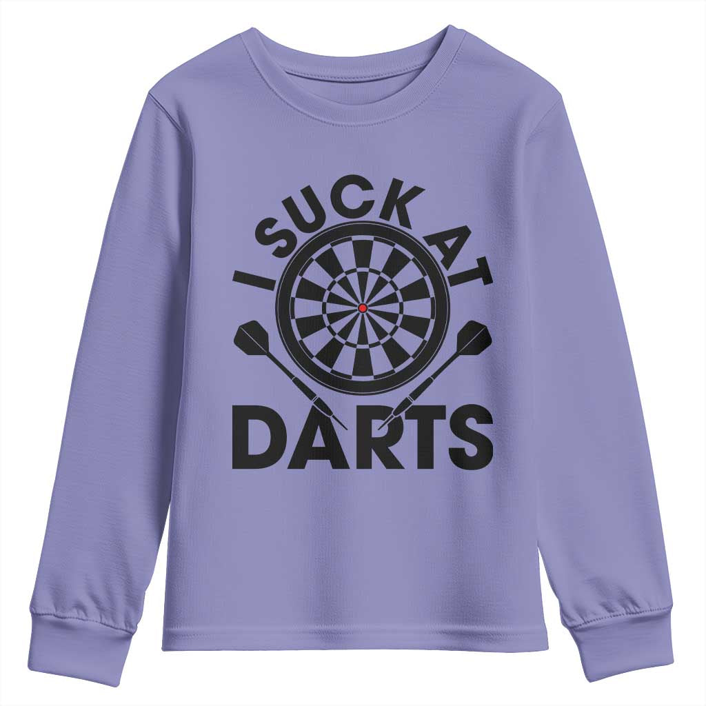 Funny I Suck At Darts Youth Sweatshirt Darts Lover Gift For Bad Players - Wonder Print Shop