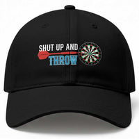 Shut Up And Throw Baseball Cap Funny Darts Player Gift