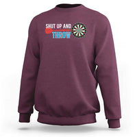 Shut Up And Throw Sweatshirt Funny Darts Player Gift - Wonder Print Shop