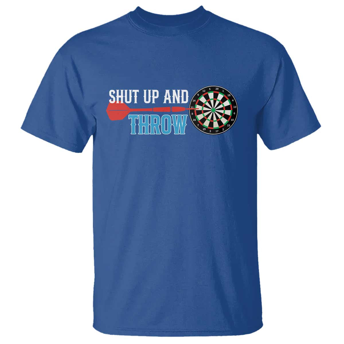Shut Up And Throw T Shirt Funny Darts Player Gift - Wonder Print Shop