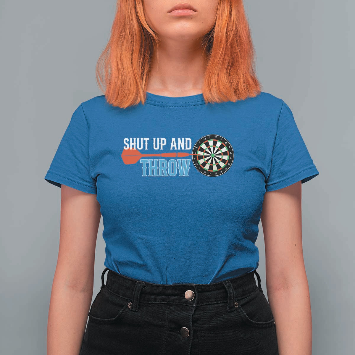 Shut Up And Throw T Shirt For Women Funny Darts Player Gift - Wonder Print Shop