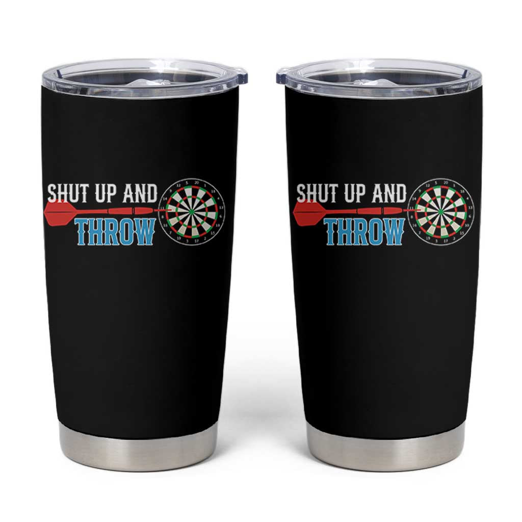 Shut Up And Throw Tumbler Cup Funny Darts Player Gift - Wonder Print Shop