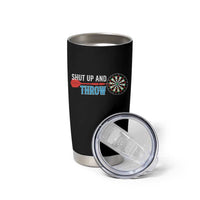 Shut Up And Throw Tumbler Cup Funny Darts Player Gift - Wonder Print Shop
