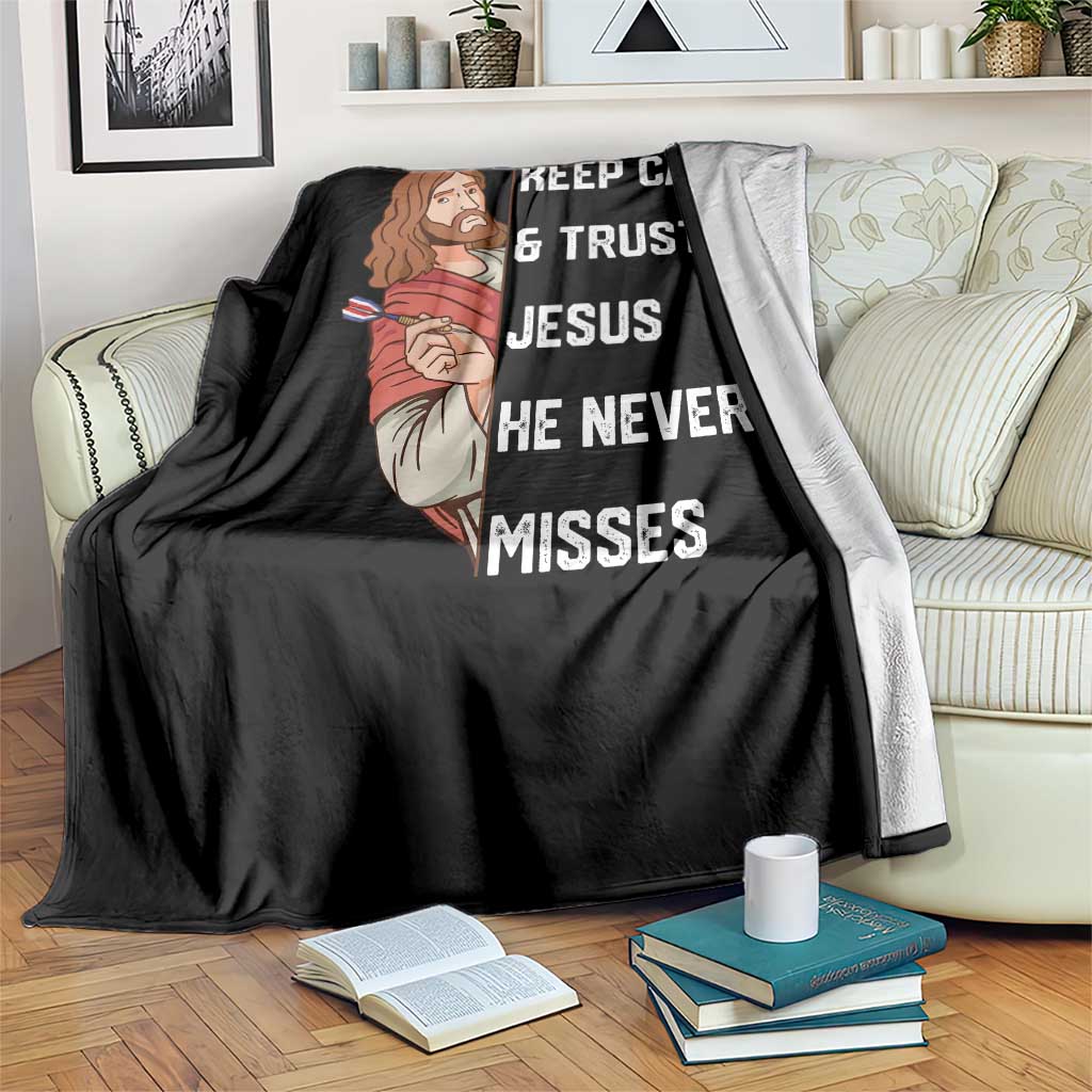 Funny Christian Faith Darts Player Gift Throw Blanket Keep Calm And Trust In Jesus He Never Misses - Wonder Print Shop