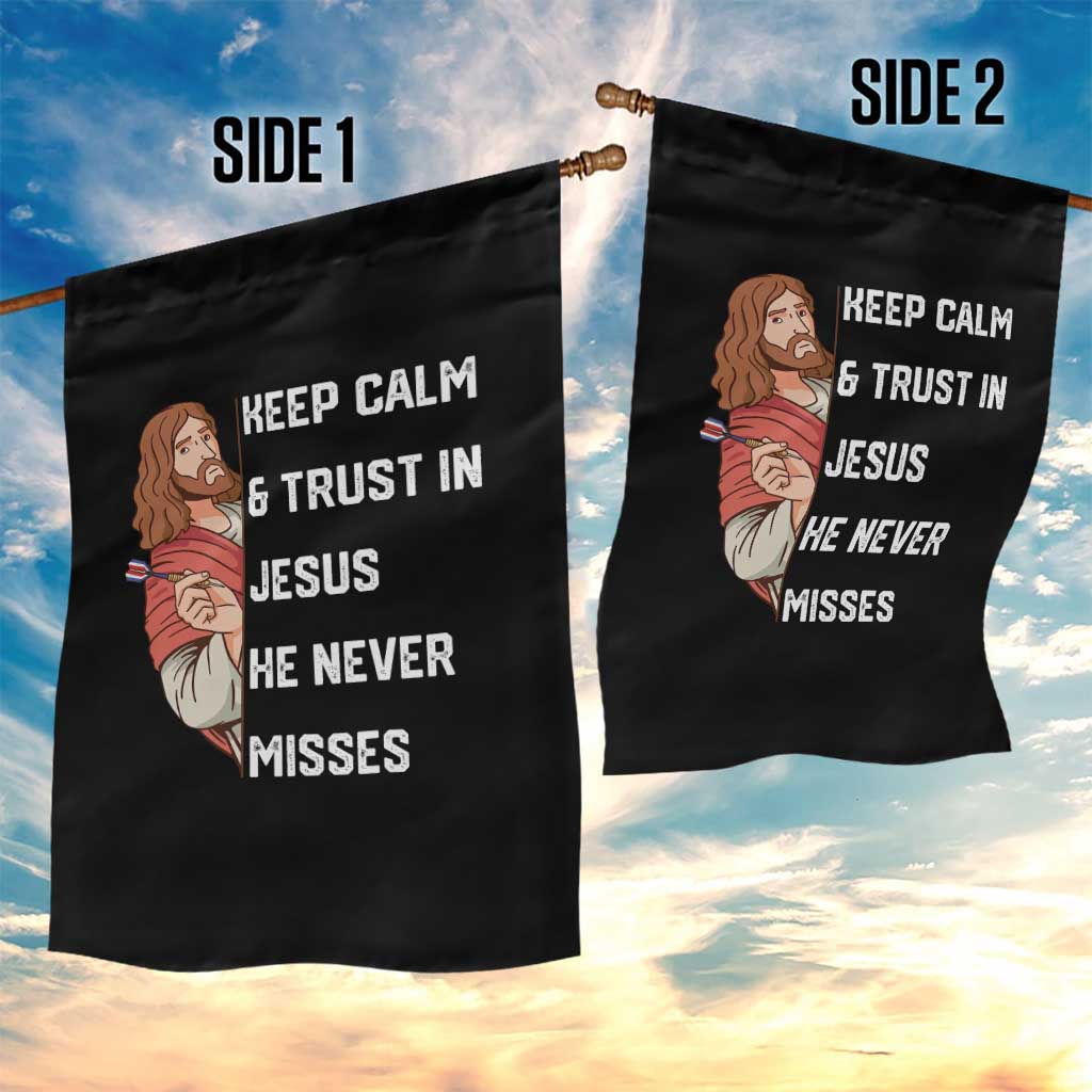 Funny Christian Faith Darts Player Gift Garden Flag Keep Calm And Trust In Jesus He Never Misses - Wonder Print Shop