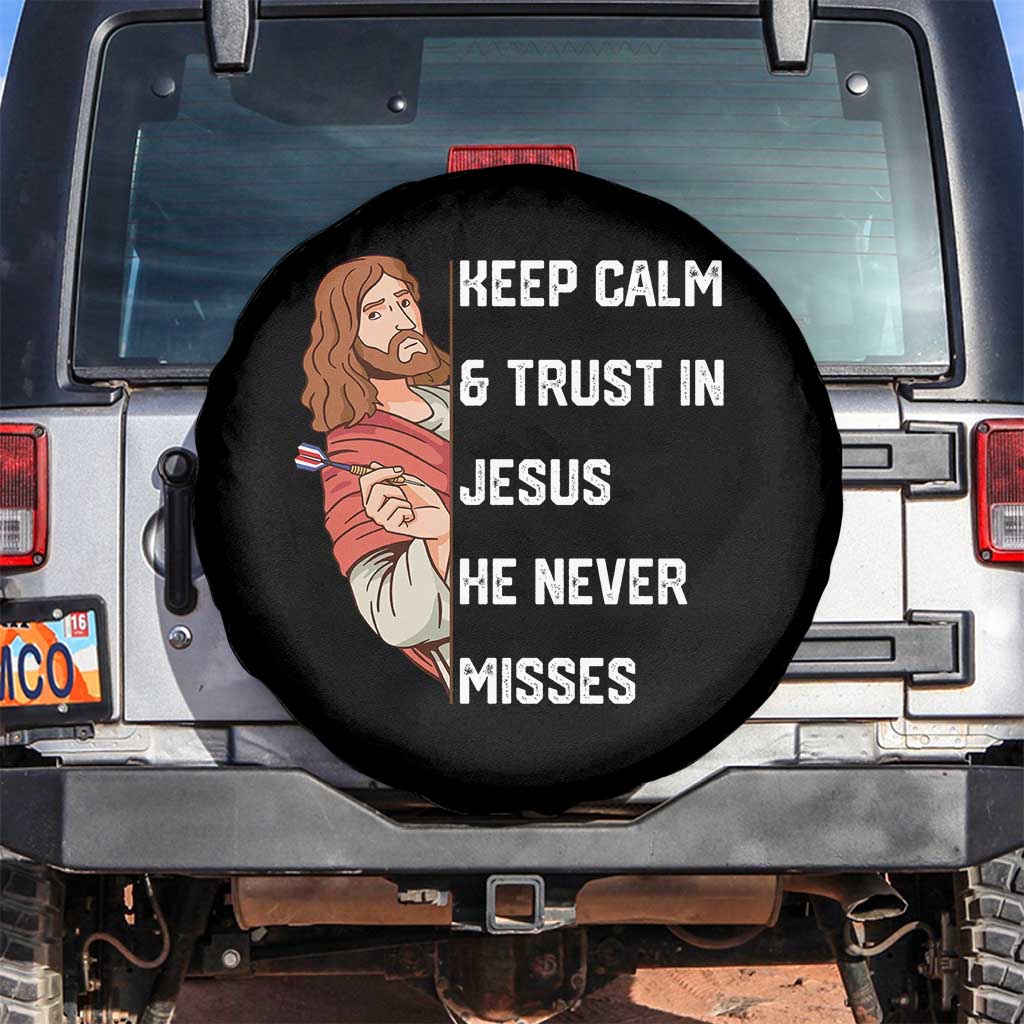 Funny Christian Faith Darts Player Gift Spare Tire Cover Keep Calm And Trust In Jesus He Never Misses - Wonder Print Shop