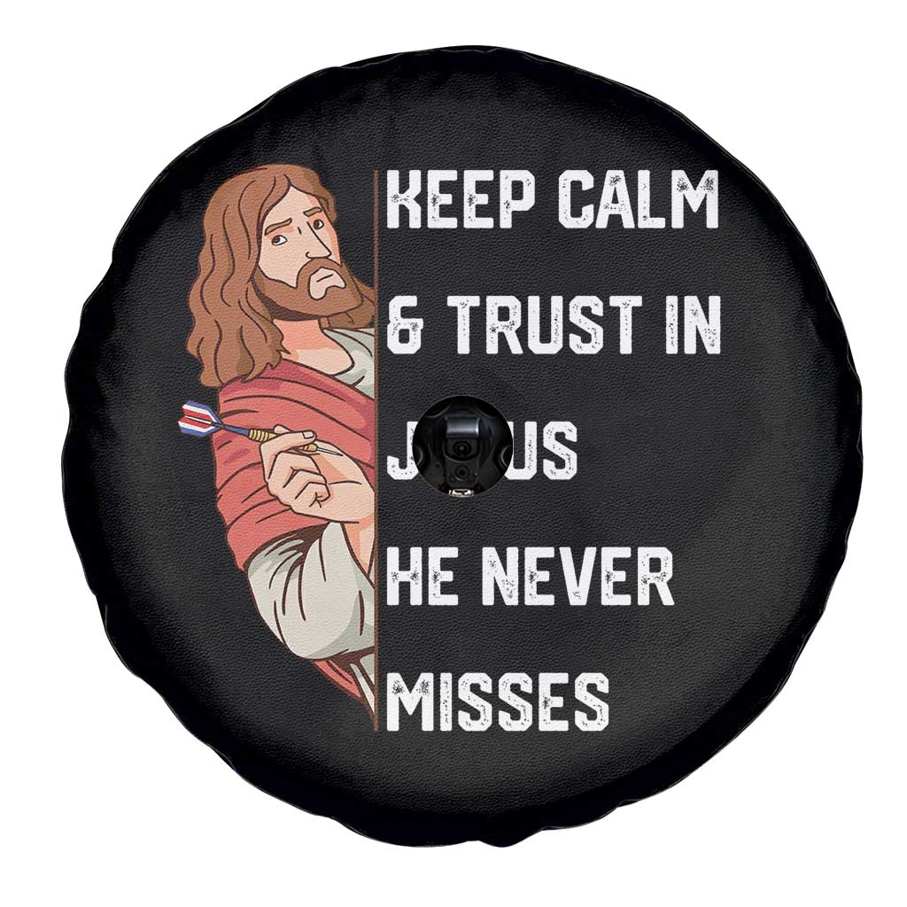 Funny Christian Faith Darts Player Gift Spare Tire Cover Keep Calm And Trust In Jesus He Never Misses - Wonder Print Shop