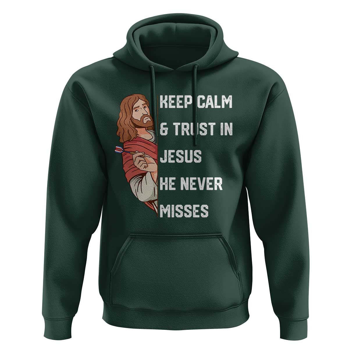 Funny Christian Faith Darts Player Gift Hoodie Keep Calm And Trust In Jesus He Never Misses - Wonder Print Shop
