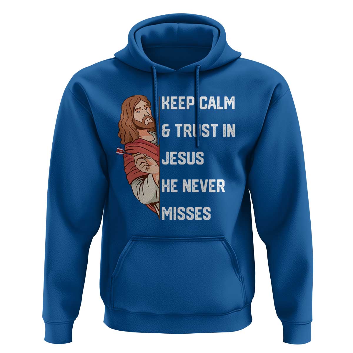 Funny Christian Faith Darts Player Gift Hoodie Keep Calm And Trust In Jesus He Never Misses - Wonder Print Shop
