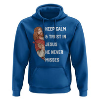 Funny Christian Faith Darts Player Gift Hoodie Keep Calm And Trust In Jesus He Never Misses - Wonder Print Shop