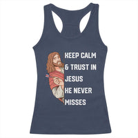 Funny Christian Faith Darts Player Gift Racerback Tank Top Keep Calm And Trust In Jesus He Never Misses - Wonder Print Shop