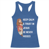 Funny Christian Faith Darts Player Gift Racerback Tank Top Keep Calm And Trust In Jesus He Never Misses - Wonder Print Shop