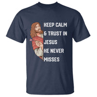 Funny Christian Faith Darts Player Gift T Shirt Keep Calm And Trust In Jesus He Never Misses - Wonder Print Shop