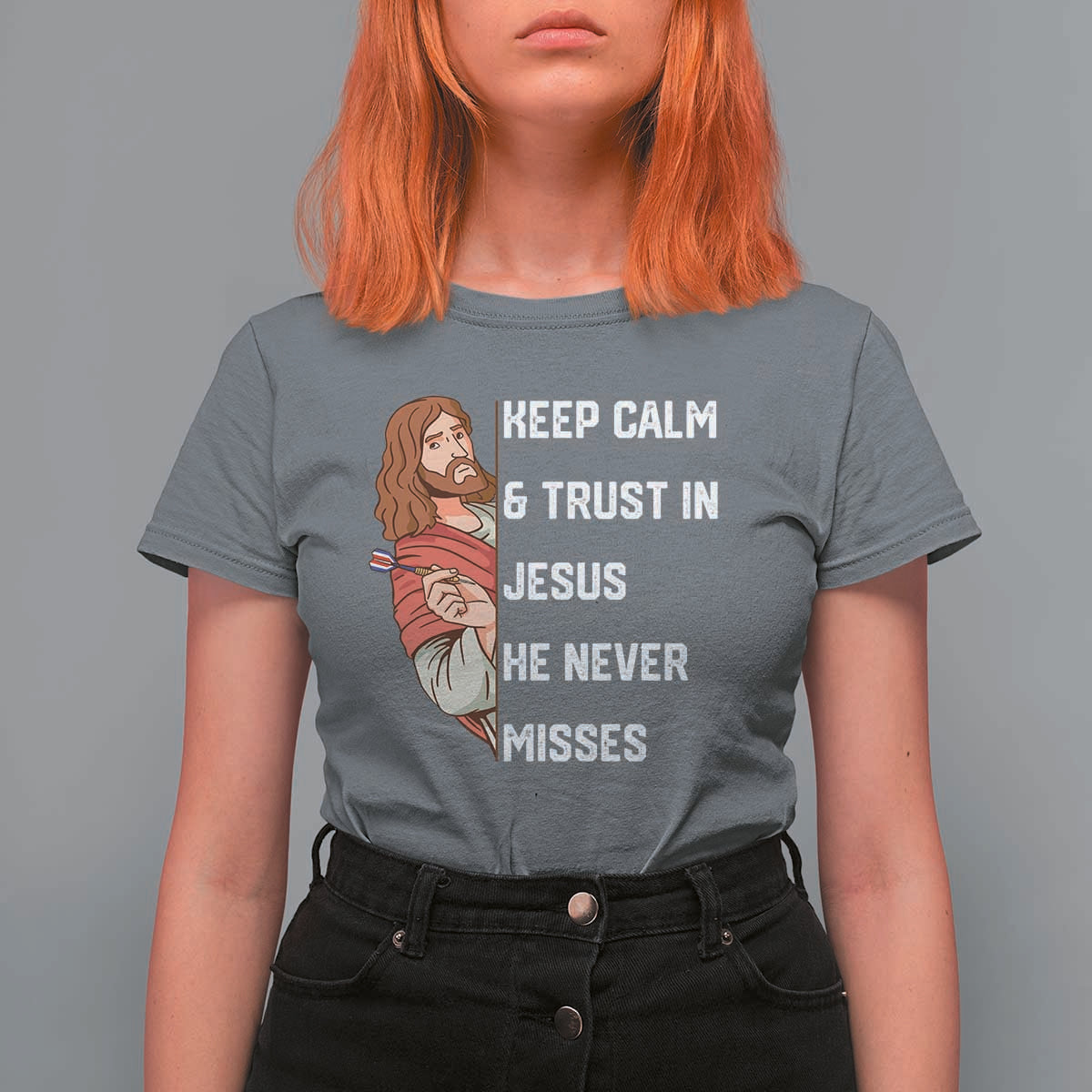 Funny Christian Faith Darts Player Gift T Shirt For Women Keep Calm And Trust In Jesus He Never Misses - Wonder Print Shop