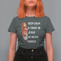 Funny Christian Faith Darts Player Gift T Shirt For Women Keep Calm And Trust In Jesus He Never Misses - Wonder Print Shop