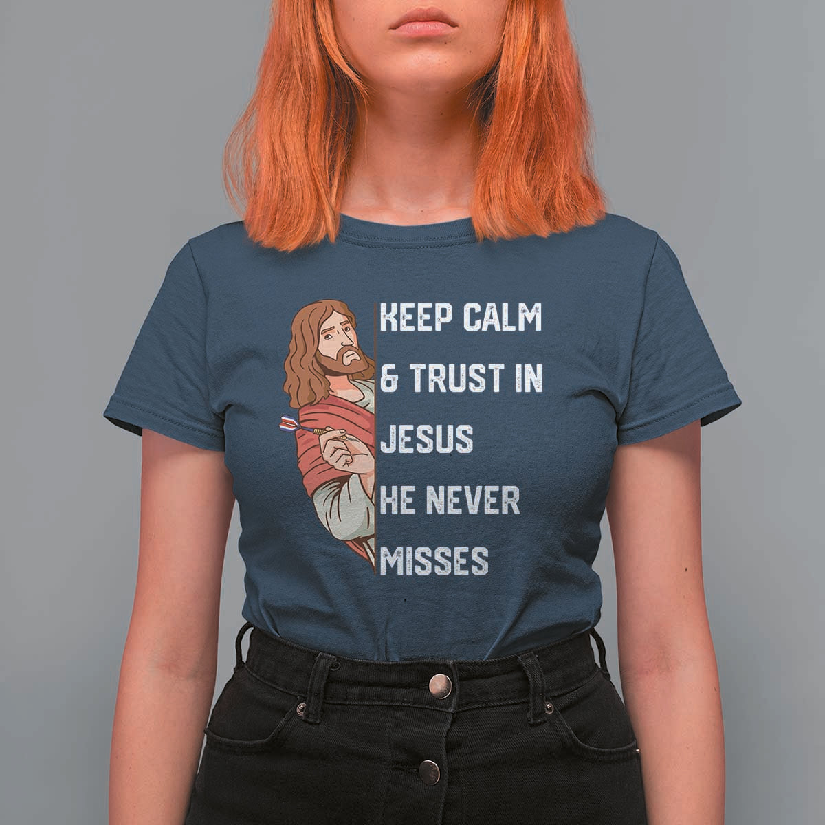 Funny Christian Faith Darts Player Gift T Shirt For Women Keep Calm And Trust In Jesus He Never Misses - Wonder Print Shop