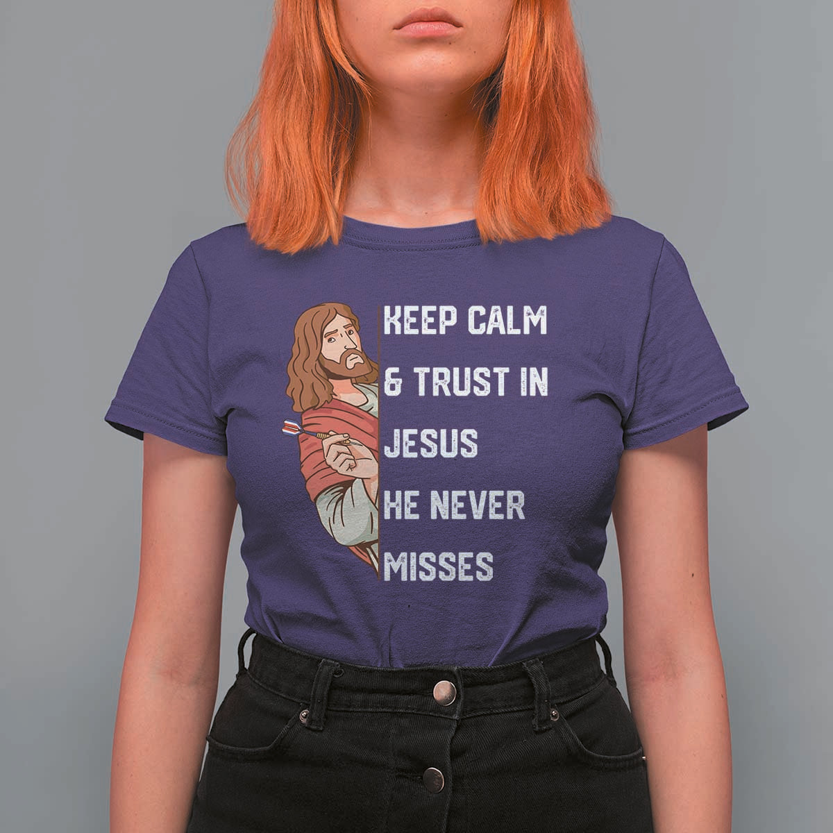 Funny Christian Faith Darts Player Gift T Shirt For Women Keep Calm And Trust In Jesus He Never Misses - Wonder Print Shop