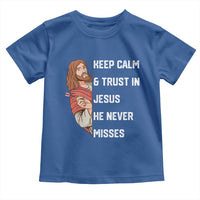 Funny Christian Faith Darts Player Gift Toddler T Shirt Keep Calm And Trust In Jesus He Never Misses - Wonder Print Shop