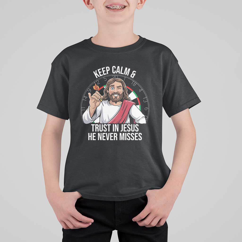 Keep Calm And Trust In Jesus T Shirt For Kid Christian Dartist Gift - Wonder Print Shop
