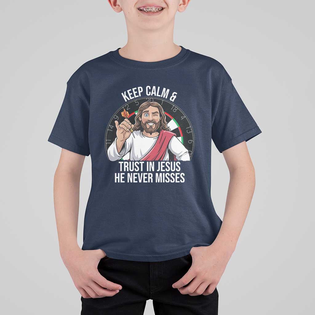Keep Calm And Trust In Jesus T Shirt For Kid Christian Dartist Gift - Wonder Print Shop