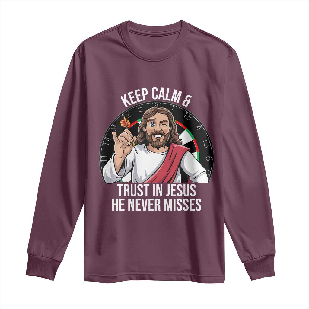 Keep Calm And Trust In Jesus Long Sleeve Shirt Christian Dartist Gift - Wonder Print Shop