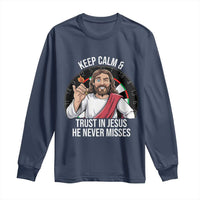 Keep Calm And Trust In Jesus Long Sleeve Shirt Christian Dartist Gift - Wonder Print Shop