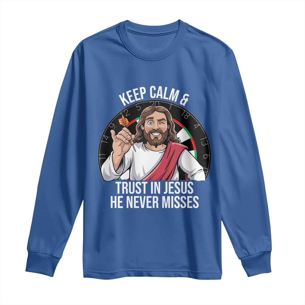 Keep Calm And Trust In Jesus Long Sleeve Shirt Christian Dartist Gift - Wonder Print Shop